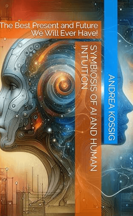 My Kindle E-book "Symbiosis of AI and Human Intuition"